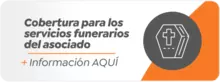 Cobertura para los- servicios funerarios -del asociado