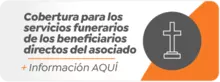 Cobertura para los servicios-funerarios de los beneficiarios -directos del asociado