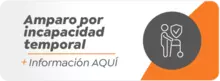 Amparo por incapacidad temporal